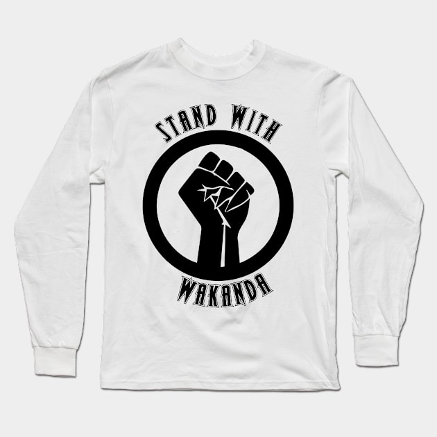 Black Panther - Stand With Wakanda Long Sleeve T-Shirt by Shirts & Shenanigans 